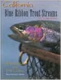 California: Blue Ribbon Trout Streams