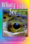 What Fish See: Understanding Optics and Color Shifts for Designing Lures and Flies