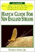 Hatch Guide for New England Streams