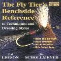 Fly-Tier's Benchside Reference to Techniques and Dressing Styles