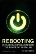 Rebooting: Defeating Depression with the Power of Kabbalah