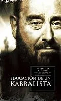 Educacion de un kabbalista: Education of a Kabbalist