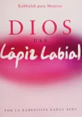 Dios Usa Lapiz Labial: God Wears Lipstick