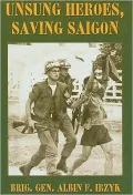 Unsung Heroes, Saving Saigon