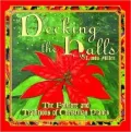 Decking the Halls: The Folklore and Traditions of Christmas Plants