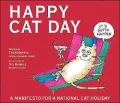 Happy Cat Day: A Manifesto for a National Cat Holiday