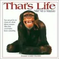 That's Life: Wild, Wit and Wisdom