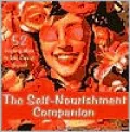 Self-Nourishment Companion