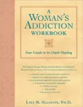 Woman's Addiction Workbook