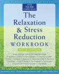 Relaxation & Stress Reduction Workbook