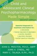 Child and Adolescent Clinical Psychopharmacology Made Simple, Second Edition