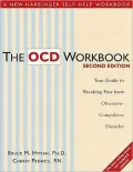 The OCD Workbook: Your Guide to Breaking Free from Obsessive-Compulsive Disorder