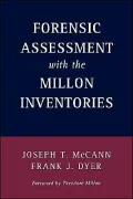 Forensic Assessment with the Millon Inventories