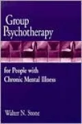 Group Psychotherapy For People With Chronic Mental Illness