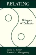 Relating: Dialogues and Dialectics