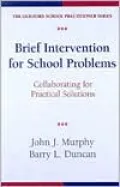 Brief Intervention for School Problems