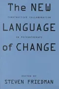 The New Language of Change: Constructive Collaboration in Psychotherapy