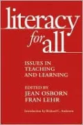 Literacy for All: Issues in Teaching and Learning