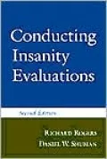 Conducting Insanity Evaluations, Second Edition