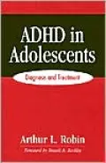 Adhd in Adolescents: Diagnosis and Treatment
