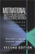 Motivational Interviewing, Second Edition: Preparing People for Change