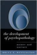 Development of Psychopathology: Nature and Nurture