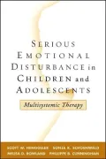 Serious Emotional Disturbance in Children and Adolescents: Multisystemic Therapy
