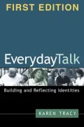 Everyday Talk: Building and Reflecting Identities