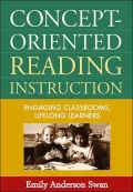 Concept-Oriented Reading Instruction: Engaging Classrooms, Lifelong Learners