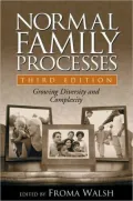 Normal Family Processes: Growing Diversity and Complexity