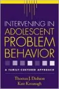 Intervening in Adolescent Problem Behavior: A Family-Centered Approach