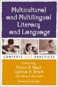 Multicultural and Multilingual Literacy and Language: Contexts and Practices