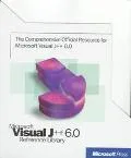Microsoft Visual J++ 6.0 Reference Library: The Comprehensive Official Resource for MS Visua...