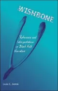 Wishbone: Reference and Interpretation in Black Folk Narrative