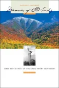 Memories of Old Smoky: Early Experiences in the Great Smoky Mountains