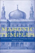 Masonic Temples: Freemasonry, Ritual Architecture, and Masculine Archetypes
