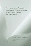At Home and Abroad: Historicizing Twentieth-Century Whiteness in Literature and Performance