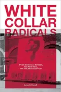 White Collar Radicals: TVA's Knoxville Fifteen, the New Deal, and the McCarthy Era