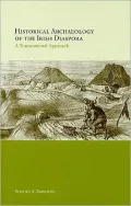 Historical Archaeology of the Irish Diaspora: A Transnational Approach