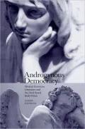 Androgynous Democracy: Modern American Literature and the Dual-Sexed Body Politic