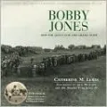 Bobby Jones and the Quest for the Grand Slam
