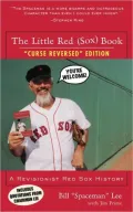 Little Red (Sox) Book: A Revisionist Red Sox History