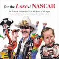 For The Love Of Nascar: An A-to-z Primer For Nascar Fans Of All Ages
