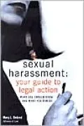 Sexual Harassment: Your Guide to Legal Action
