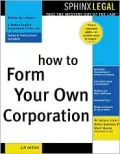 How to Form Your Own Corporation