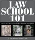 Law School 101: Survival Techniques from Pre-Law to Life as an Attorney