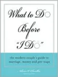What to Do Before the "I DO"