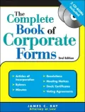 Complete Book of Corporate Forms: From Minutes to Annual Reports and Everything in Between