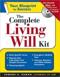 The Complete Living Will Kit: Your Blueprint for Success