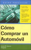 Como Comprar un Automovil: How to Buy an Automobile